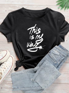 This is my way T- Shirt
